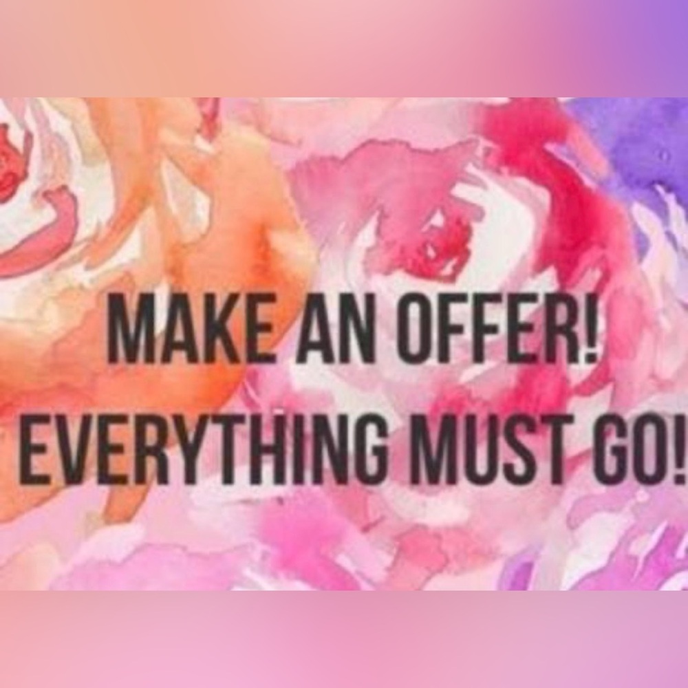 MAKE ME AN OFFER!!